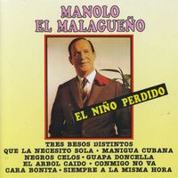 Manolo "El Malagueño" - El Niño Perdido
