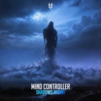 Mind Controller - Shadows Rising