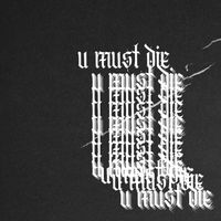 niñom4lo - U MUST DIE