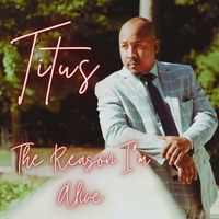 Titus - The Reason I'm Alive (Radio Edit)