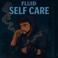 Fluid - Self Care