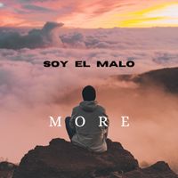 More - Soy El Malo
