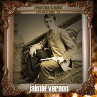 Jaimie Vernon - I Feel Like A Bullet (In the Gun of Robert Ford)