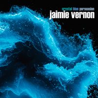 Jaimie Vernon - Crystal Blue Persuasion