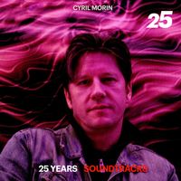 Cyril Morin - 25 Years Soundtracks