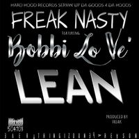 Freak Nasty - Lean (Explicit)