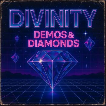 Divinity - Demos & Diamonds