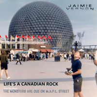 Jaimie Vernon - Life's A CANADIAN Rock