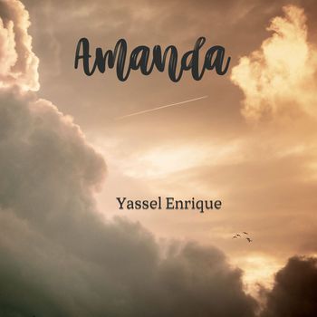 YASSEL ENRIQUE - Amanda