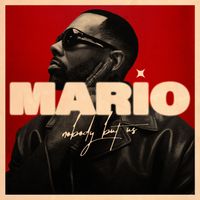 Mario - Nobody But Us (Explicit)
