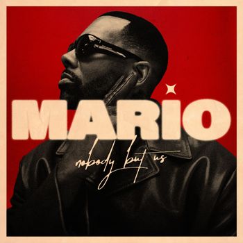 Mario - Nobody But Us (Explicit)
