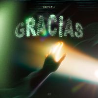 Triple J - Gracias