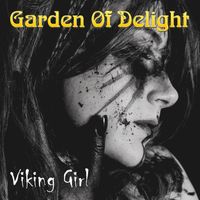 Garden Of Delight - Viking Girl