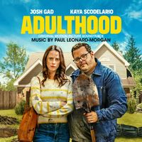 Paul Leonard-Morgan - Adulthood (Original Motion Picture Soundtrack)