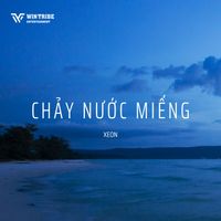 XeOn - Chảy Nước Miếng