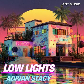 Adrian Stacy - Low Lights