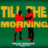 Tinchy Stryder - Till the Morning