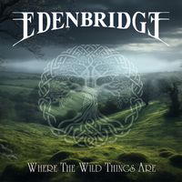 Edenbridge - Where The Wild Things Are