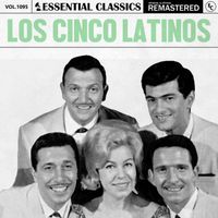 Los Cinco Latinos - Essential Classics, Vol. 1095: los Cinco Latinos