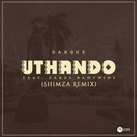 Darque - Uthando (Shimza Remix)