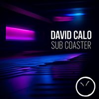 David Calo - Sub Coaster