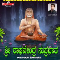 Ajay Warriar - Raghavendra Suprabhata