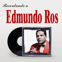 Edmundo Ros - Recordando a Edmundo Ros