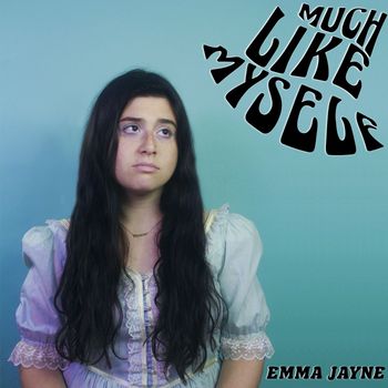 Emma Jayne - Much Like Myself