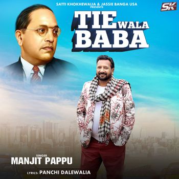 Manjit Pappu - Tie Wala Baba