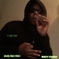 skully - sexy thing (Explicit)