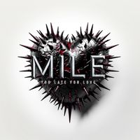 MILE - Too Late For Love
