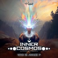 Inner Cosmos, Ovnimoon, Sharmatix - Who Is Awake