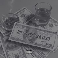 Daluz - Eu nasci pra isso (Explicit)