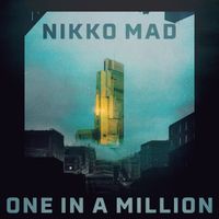 Nikko Mad - One in a Million