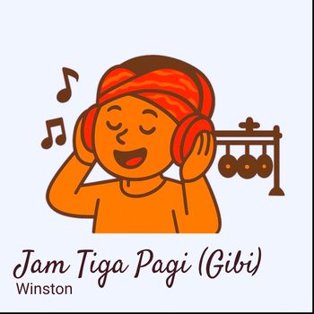 Winston - Jam Tiga Pagi (Gibi)