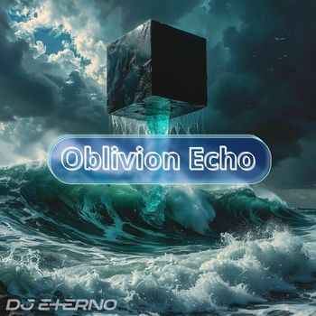 DJ Eterno - Oblivion Echo
