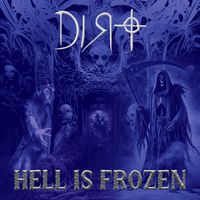 Dirt - Hell is Frozen