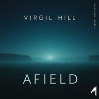 Virgil Hill - Afield