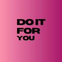 ROMA - DO IT FOR YOU