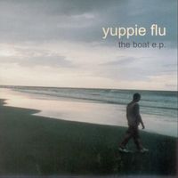 Yuppie Flu - The Boat
