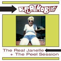 Bratmobile - The Real Janelle + The Peel Session (Explicit)