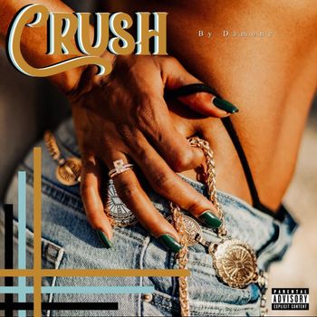 Damone - CRUSH (Explicit)