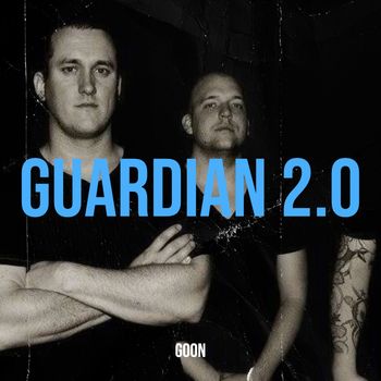 Goon - Guardian 2.0 (Explicit)
