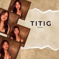 Isaiah - Titig