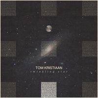 Tom Kristiaan - Twinkling Star
