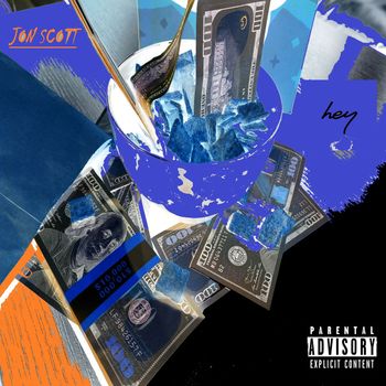Jon Scott - Hey (Explicit)