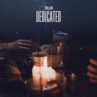 Tullio - Dedicated