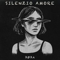 RORA - SILENZIO AMORE