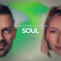 Dennis Sheperd x Julia Eliza - Soul