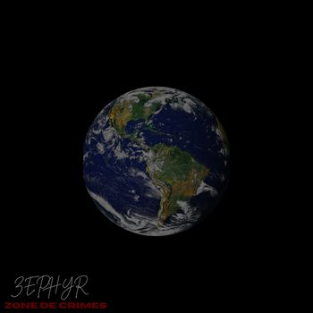 ZEPHYR - Zone De Crimes (Explicit)